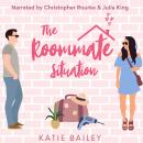 The Roommate Situation: A Romantic Comedy Audiobook