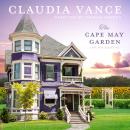 The Cape May Garden (Cape May Book 1) Audiobook