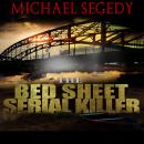 The Bed Sheet Serial Killer Audiobook