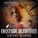 Coastside Detectives: Distant Islands Audiobook