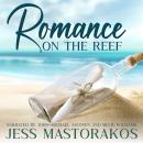 Romance on the Reef: A Sweet, Single Mom, Military Romance