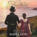Hazelhurst: A Sweet Regency Romance Audiobook