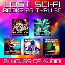 Lost Sci-Fi Books 26 thru 30 Audiobook