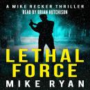 Lethal Force Audiobook