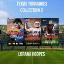 Texas Tornadoes Collection Two Audiobook