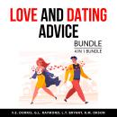 Love and Dating Advice Bundle, 4 in 1 Bundle: Dating Secrets, How Marriages Succeed, The Dating Plan Audiobook