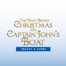 The Night Before Christmas on Captain John's Boat: Father Christmas delivers presents to pirates abo Audiobook