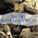 [Swedish] - De tre bockarna Bruse: Sagoklassiker Audiobook
