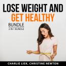 Lose Weight and Get Healthy Bundle, 2 in 1 Bundle: Lose the Pounds and The Secret to Long Term Weigh Audiobook