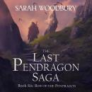 Rise of the Pendragon: The Last Pendragon Saga Audiobook