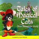 Tales of Magical Cats: From Around the World Audiobook