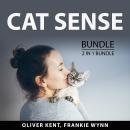 Cat Sense Bundle, 2 in 1 Bundle: Cat Training Secrets and All About Cats Audiobook