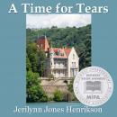 A Time for Tears Audiobook