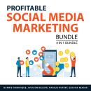 Profitable Social Media Marketing Bundle, 4 in 1 Bundle: YouTube Success, Facebook Advertising Bluep Audiobook