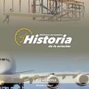Historia de la aviación Audiobook