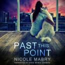 Past This Point Audiobook