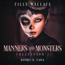 Manners and Monsters Collection 2 Audiobook