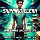 Shipping Clerk Audiobook