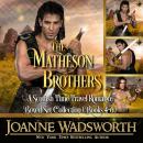 The Matheson Brothers: A Scottish Time Travel Romance Boxed Set Collection (Books 4-6) Audiobook
