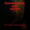 Conversations with Satan: One Night with Darkness Audiobook