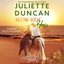 Slow Ride Home: A Mature-Age Christian Romance Audiobook