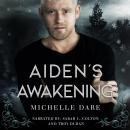 Aiden's Awakening Audiobook