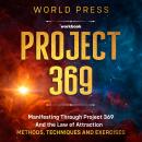 369: Manifesting Through 369 and the Law of Attraction - METHODS, TECHNIQUES AND EXERCISES Audiobook
