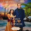 Grace on the Horizon Audiobook