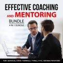 Effective Coaching and Mentoring Bundle, 4 in 1 Bundle: Online Coaching Success, Mentoring Blueprint Audiobook