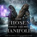 The Chosen of the Manifold Audiobook