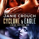 Linear Tactical Series - Cyclone & Eagle Audiobook