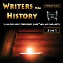 Writers from History: Learn More about Shakespeare, Mark Twain, and Jane Austen Audiobook
