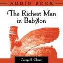 The Richest Man In Babylon: Original Classic Edition