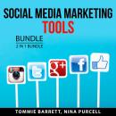 Social Media Marketing Tools Bundle, 2 in 1 Bundle: Smart Social Media Tactics and Video Marketing S Audiobook