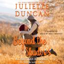 Beyond the Shadows: A Christian Romance Audiobook