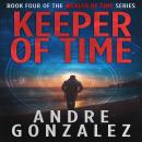 Keeper of Time (Wealth of Time Series, Book 4) Audiobook