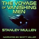The Voyage of Vanishing Men Audiobook
