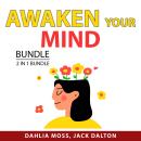 Awaken Your Mind Bundle, 2 in 1 Bundle: Towards Enlightenment and Boost Your Mental Power Audiobook