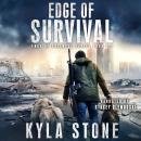 Edge of Survival: A Post-Apocalyptic Survival Thriller Audiobook