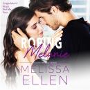 Roping Melanie: A Small Town Romance Audiobook