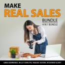 Make Real Sales Bundle, 4 in 1 Bundle: Understanding Customer Mindset, Top Sales Blueprint, The Art  Audiobook