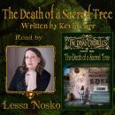 The Dryad Chronicles: Book One: The Death of a Sacred Tree Audiobook