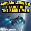 Planet of the Small Men Audiobook