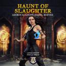 Haunt of Slaughter Audiobook