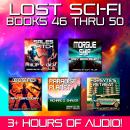 Lost Sci-Fi Books 46 thru 50 Audiobook