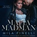 Mafia Madman: An Italian Dark Mafia Romance Audiobook