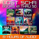 Lost Sci-Fi Books 41 thru 50 Audiobook