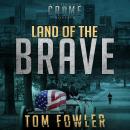 Land of the Brave: A C.T. Ferguson Crime Novella Audiobook