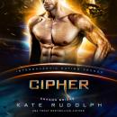 Cipher: Intergalactiv Dating Agency Audiobook