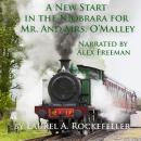 A New Start in the Niobrara for Mr. and Mrs. O'Malley Audiobook